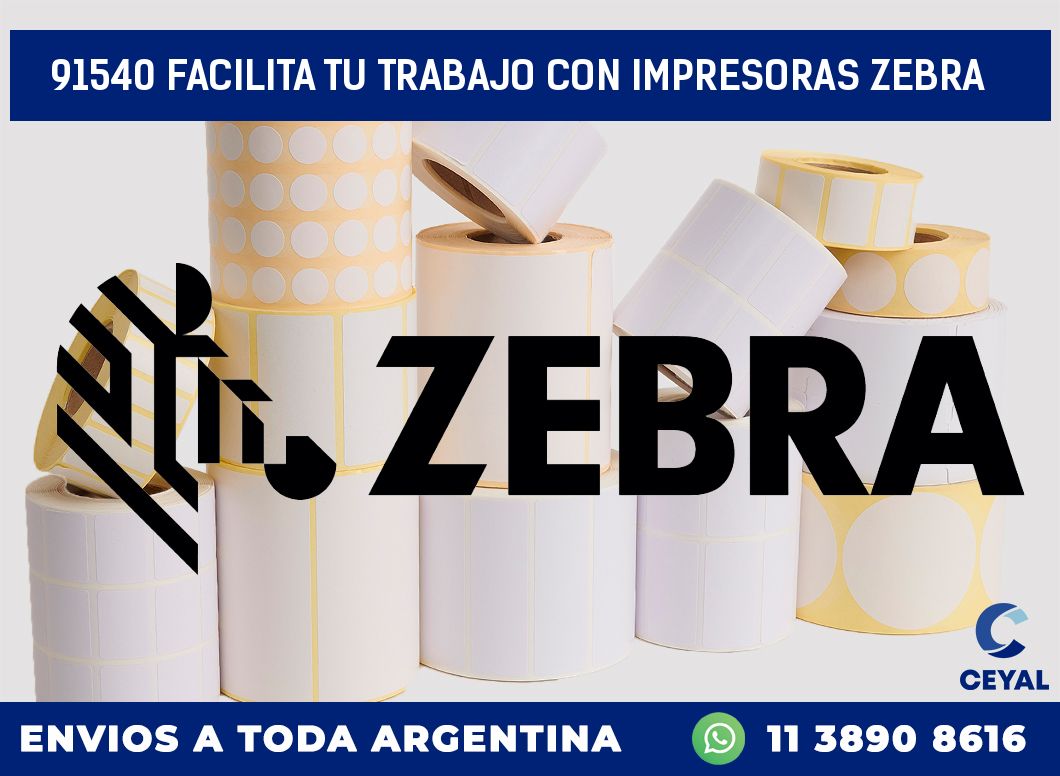 91540 FACILITA TU TRABAJO CON IMPRESORAS ZEBRA