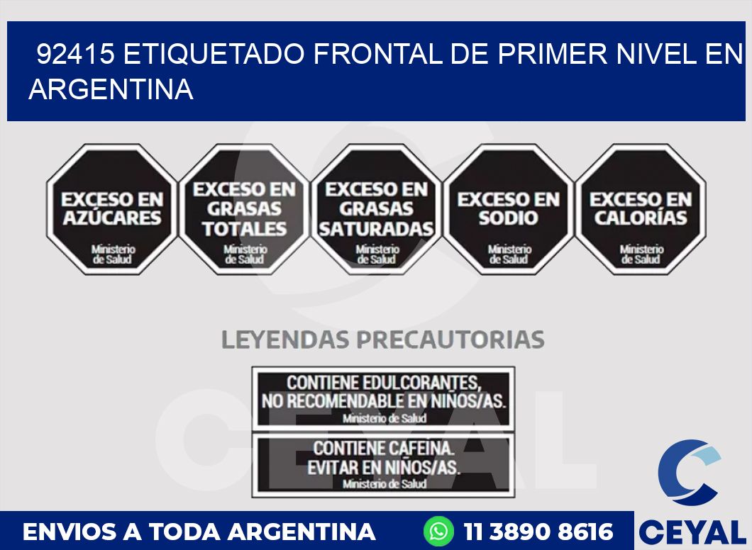 92415 ETIQUETADO FRONTAL DE PRIMER NIVEL EN ARGENTINA