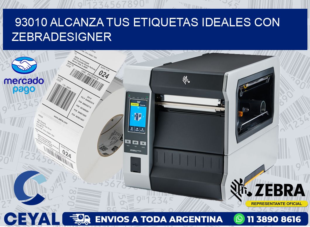 93010 ALCANZA TUS ETIQUETAS IDEALES CON ZEBRADESIGNER