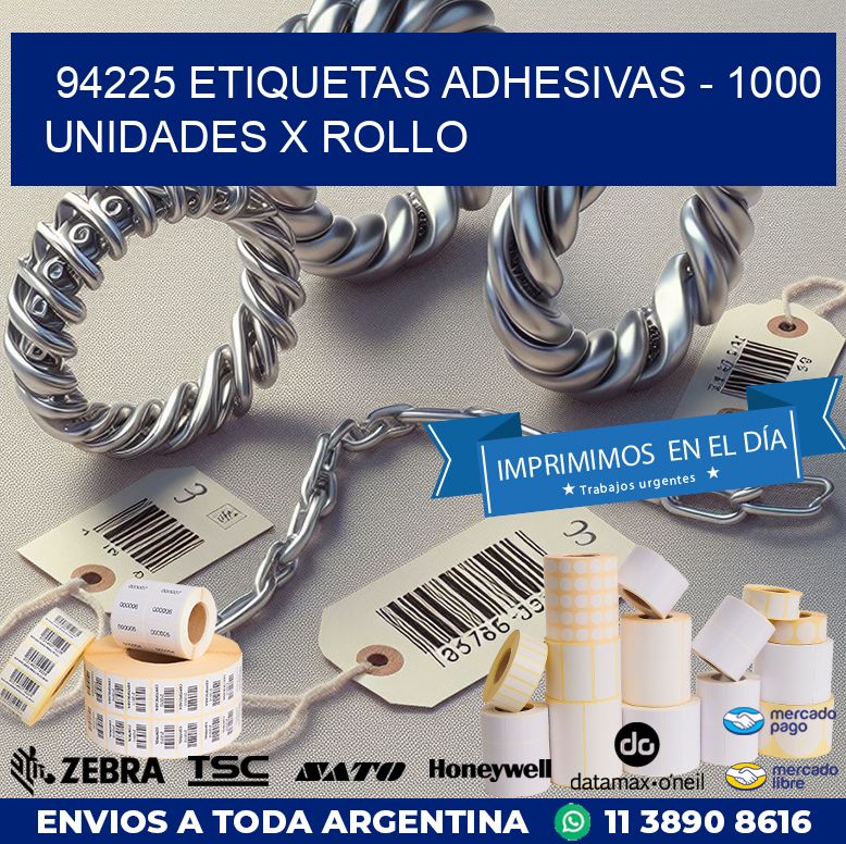 94225 ETIQUETAS ADHESIVAS – 1000 UNIDADES X ROLLO