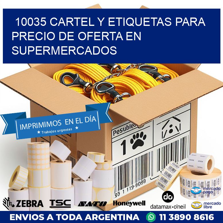 10035 CARTEL Y ETIQUETAS PARA PRECIO DE OFERTA EN SUPERMERCADOS