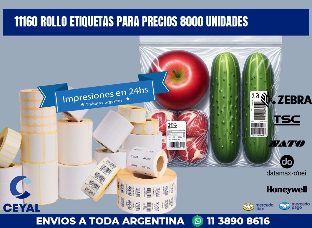 11160 ROLLO ETIQUETAS PARA PRECIOS 8000 UNIDADES