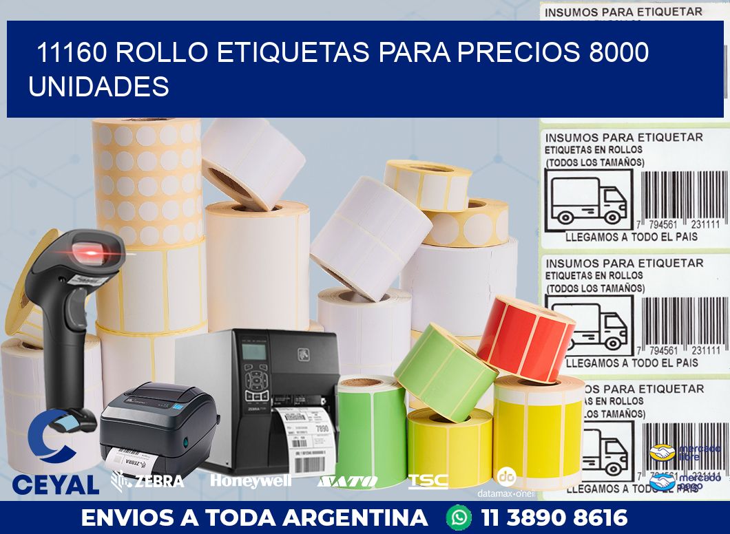 11160 ROLLO ETIQUETAS PARA PRECIOS 8000 UNIDADES