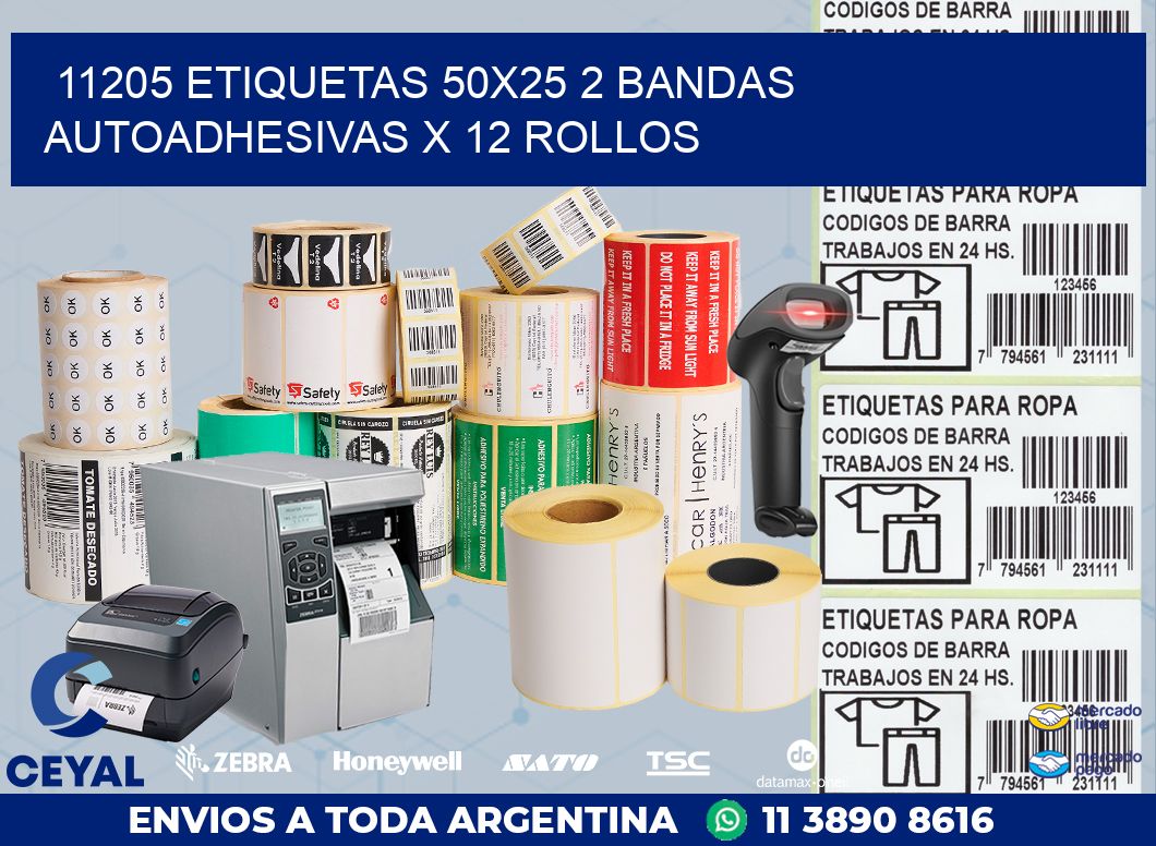 11205 ETIQUETAS 50X25 2 BANDAS AUTOADHESIVAS X 12 ROLLOS