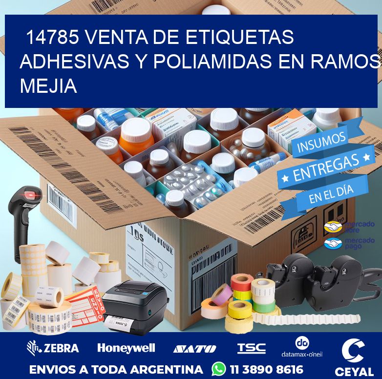 14785 VENTA DE ETIQUETAS ADHESIVAS Y POLIAMIDAS EN RAMOS MEJIA