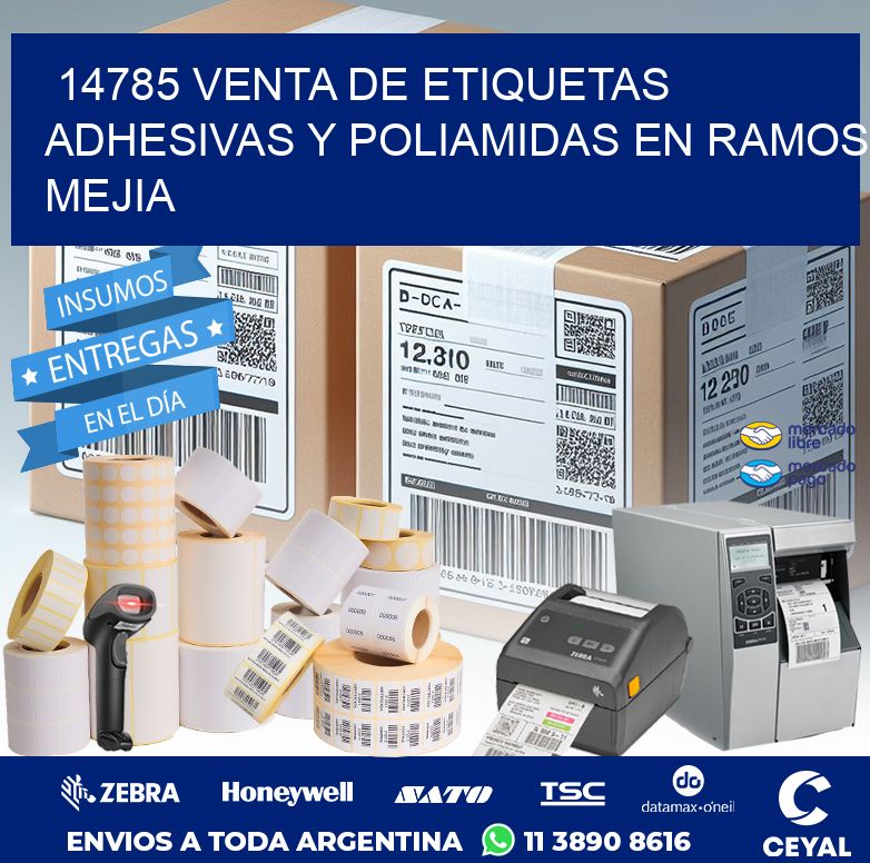 14785 VENTA DE ETIQUETAS ADHESIVAS Y POLIAMIDAS EN RAMOS MEJIA