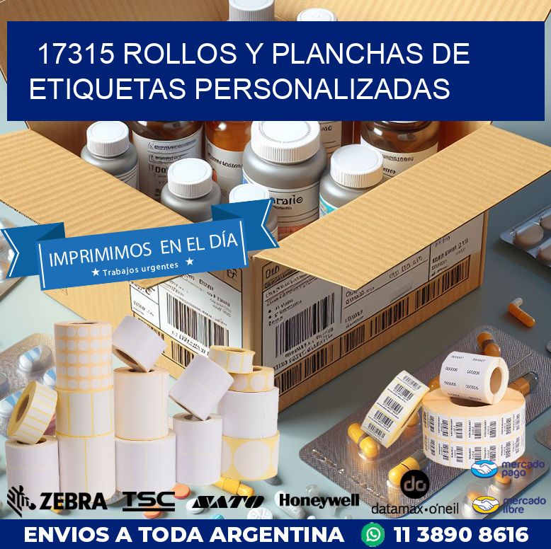 17315 ROLLOS Y PLANCHAS DE ETIQUETAS PERSONALIZADAS