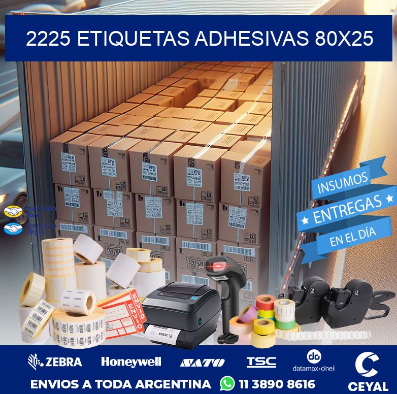 2225 ETIQUETAS ADHESIVAS 80X25