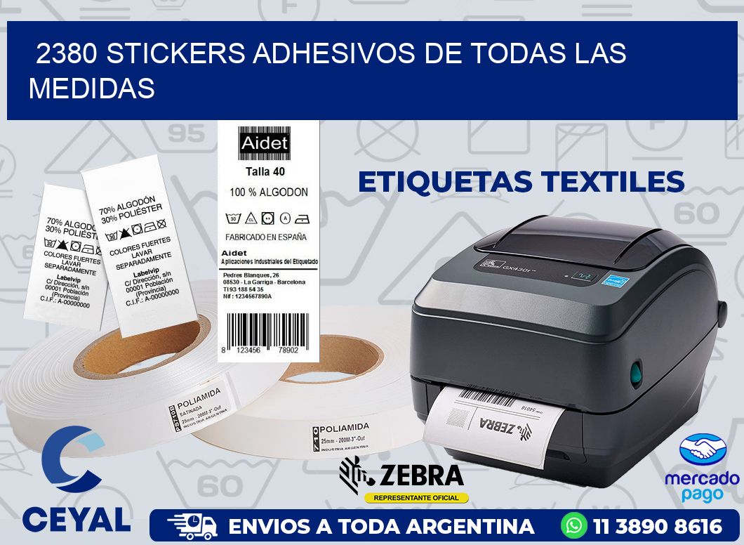 2380 STICKERS ADHESIVOS DE TODAS LAS MEDIDAS