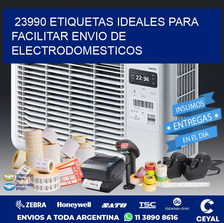 23990 ETIQUETAS IDEALES PARA FACILITAR ENVIO DE ELECTRODOMESTICOS