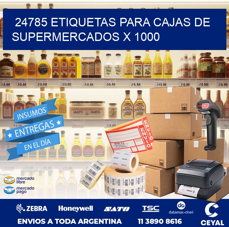 24785 ETIQUETAS PARA CAJAS DE SUPERMERCADOS X 1000