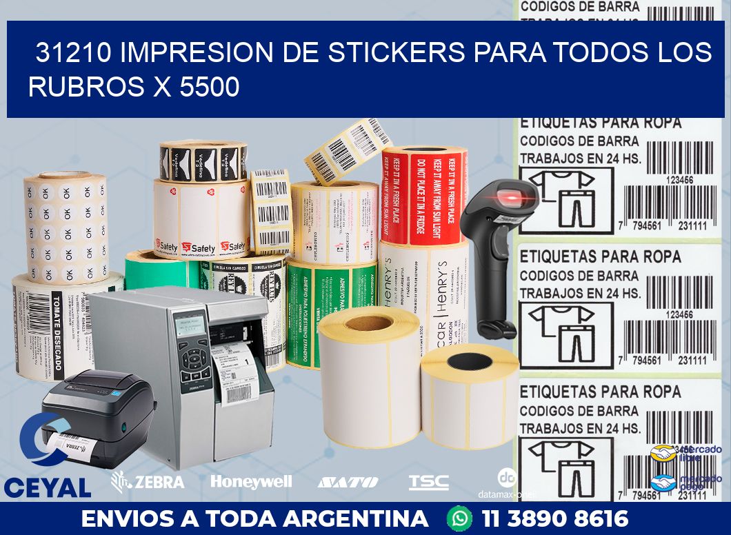 31210 IMPRESION DE STICKERS PARA TODOS LOS RUBROS X 5500