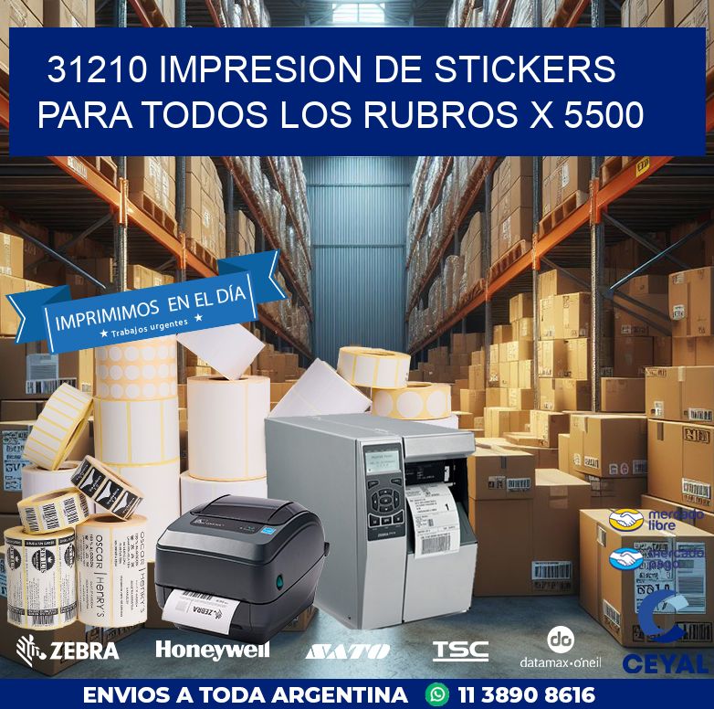 31210 IMPRESION DE STICKERS PARA TODOS LOS RUBROS X 5500
