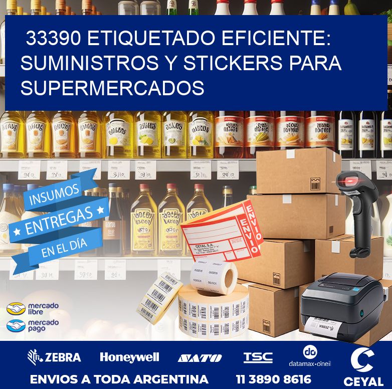 33390 ETIQUETADO EFICIENTE: SUMINISTROS Y STICKERS PARA SUPERMERCADOS