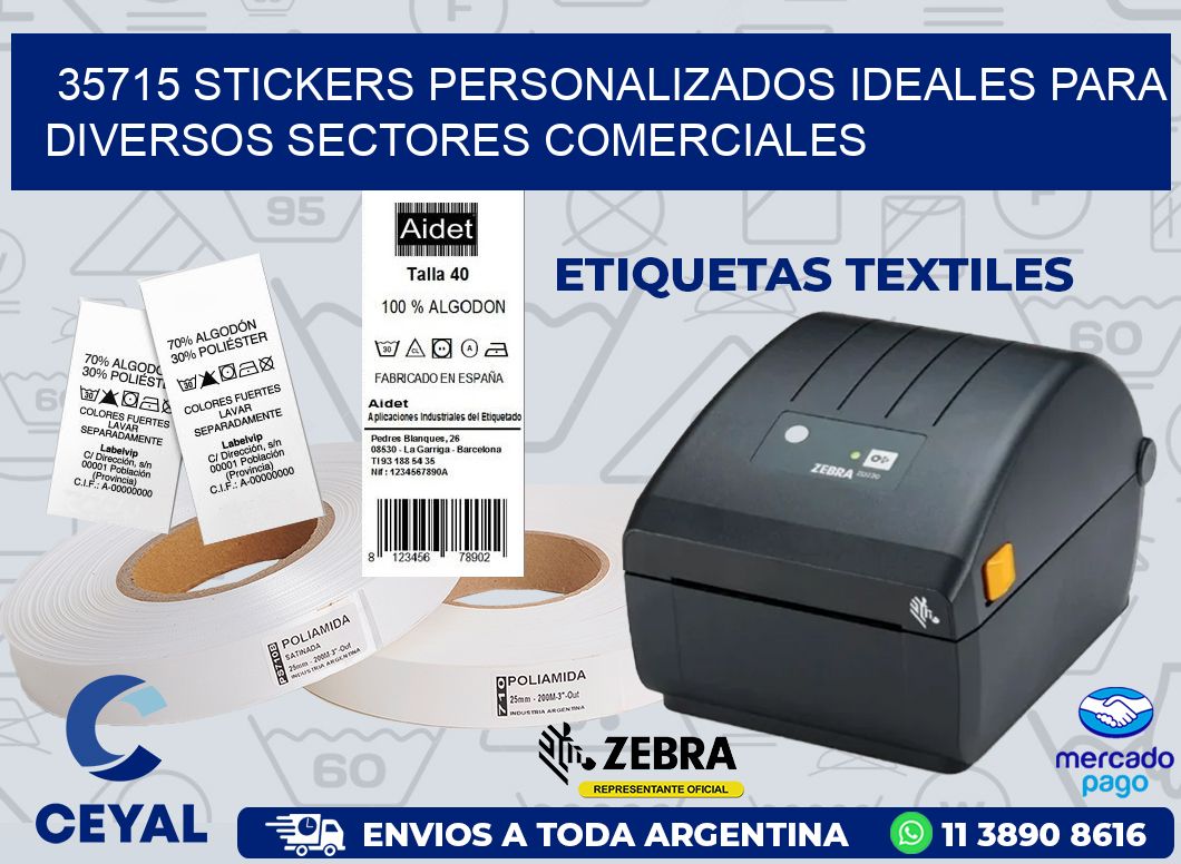 35715 STICKERS PERSONALIZADOS IDEALES PARA DIVERSOS SECTORES COMERCIALES