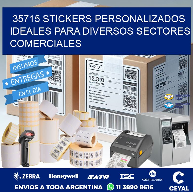 35715 STICKERS PERSONALIZADOS IDEALES PARA DIVERSOS SECTORES COMERCIALES