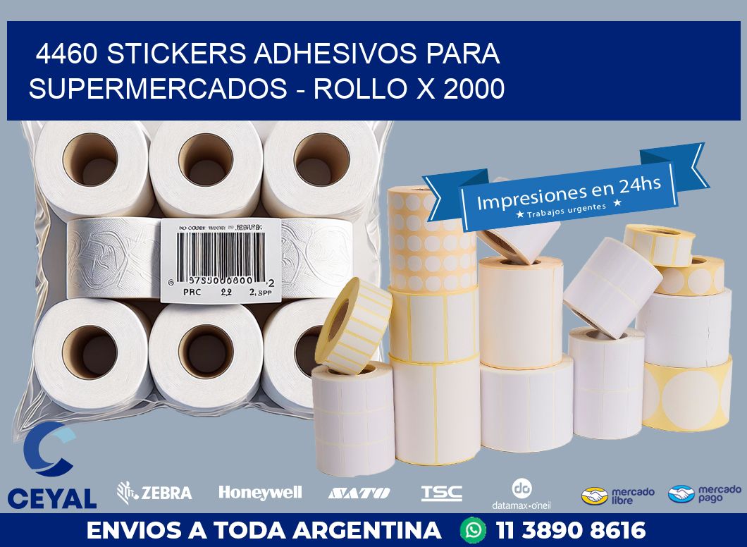 4460 STICKERS ADHESIVOS PARA SUPERMERCADOS - ROLLO X 2000