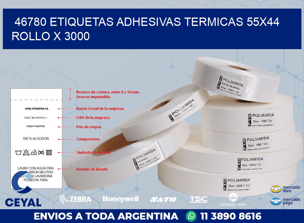 46780 ETIQUETAS ADHESIVAS TERMICAS 55X44 ROLLO X 3000