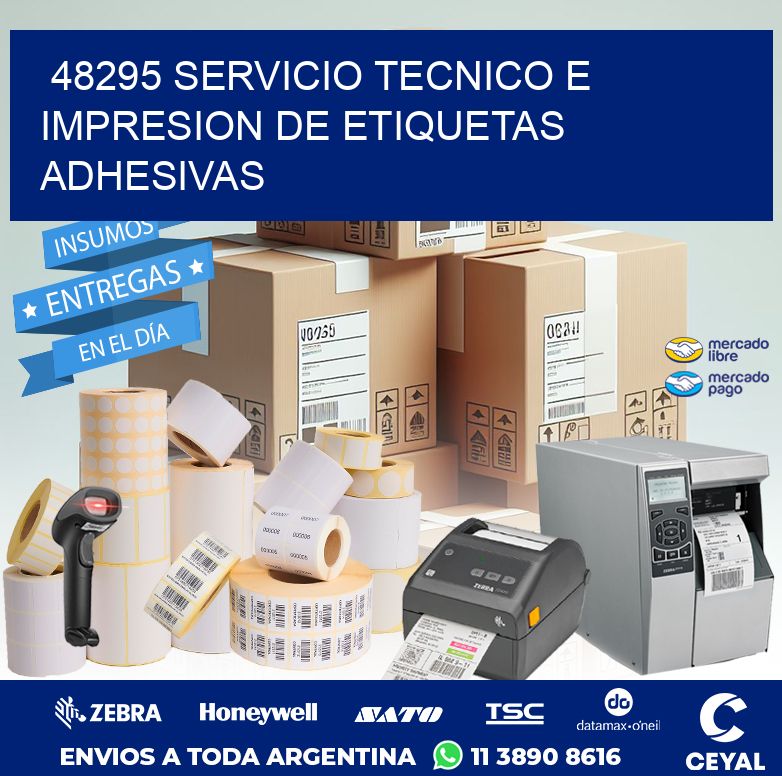48295 SERVICIO TECNICO E IMPRESION DE ETIQUETAS ADHESIVAS