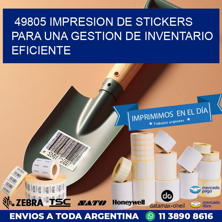 49805 IMPRESION DE STICKERS PARA UNA GESTION DE INVENTARIO EFICIENTE