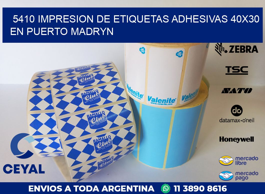 5410 IMPRESION DE ETIQUETAS ADHESIVAS 40X30 EN PUERTO MADRYN