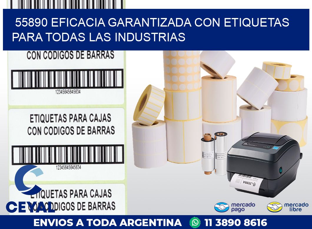 55890 EFICACIA GARANTIZADA CON ETIQUETAS PARA TODAS LAS INDUSTRIAS