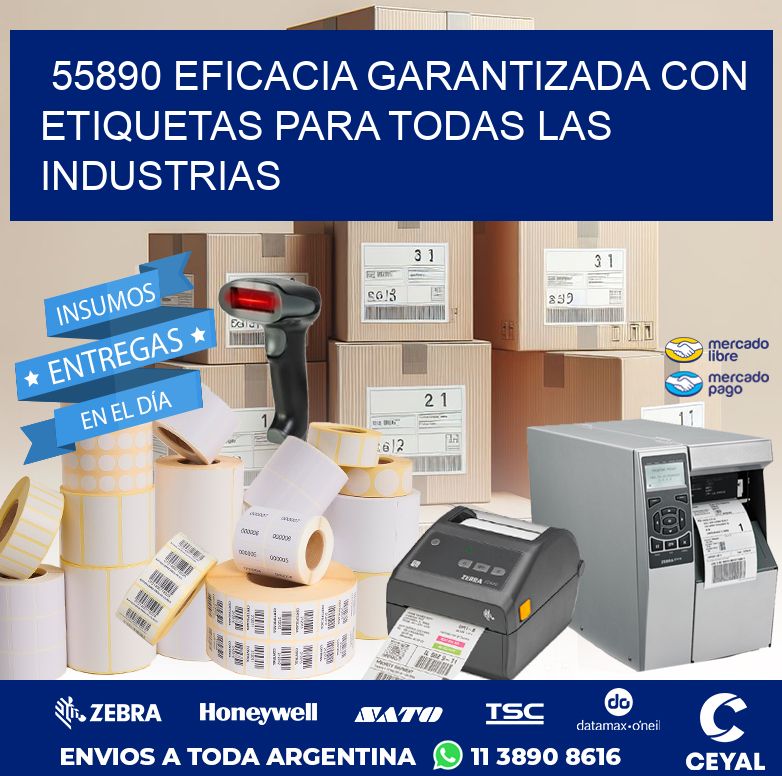 55890 EFICACIA GARANTIZADA CON ETIQUETAS PARA TODAS LAS INDUSTRIAS