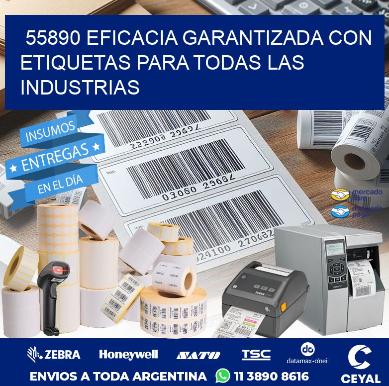 55890 EFICACIA GARANTIZADA CON ETIQUETAS PARA TODAS LAS INDUSTRIAS