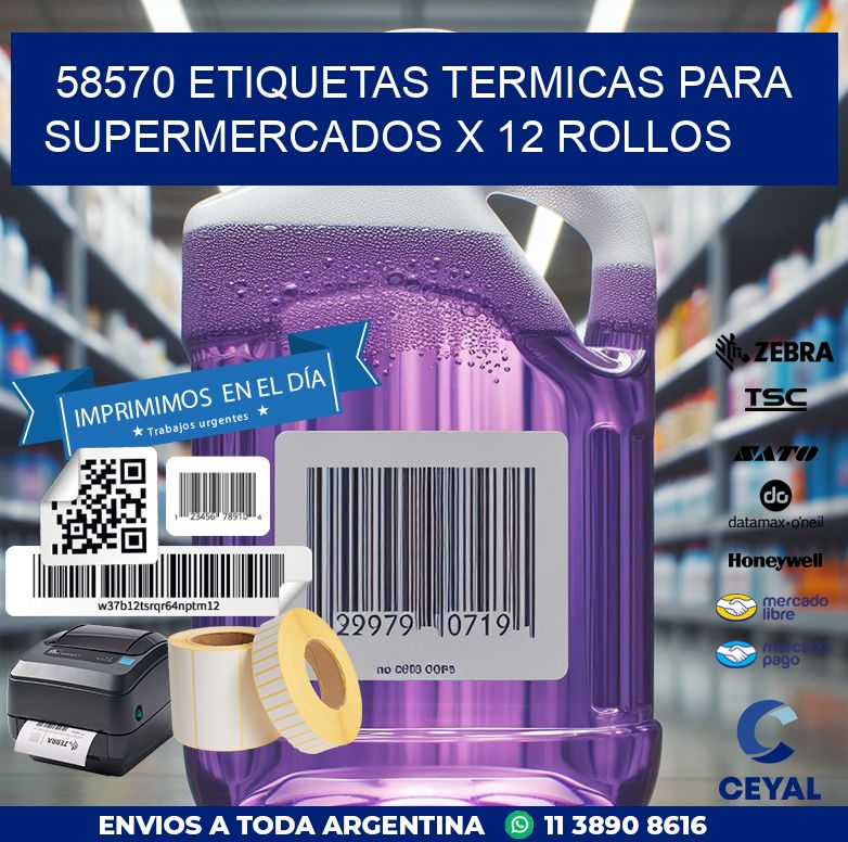 58570 ETIQUETAS TERMICAS PARA SUPERMERCADOS X 12 ROLLOS