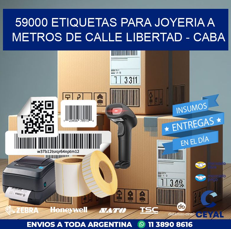 59000 ETIQUETAS PARA JOYERIA A METROS DE CALLE LIBERTAD - CABA