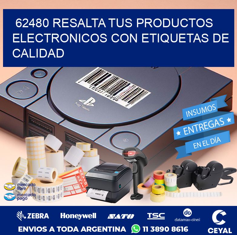 62480 RESALTA TUS PRODUCTOS ELECTRONICOS CON ETIQUETAS DE CALIDAD