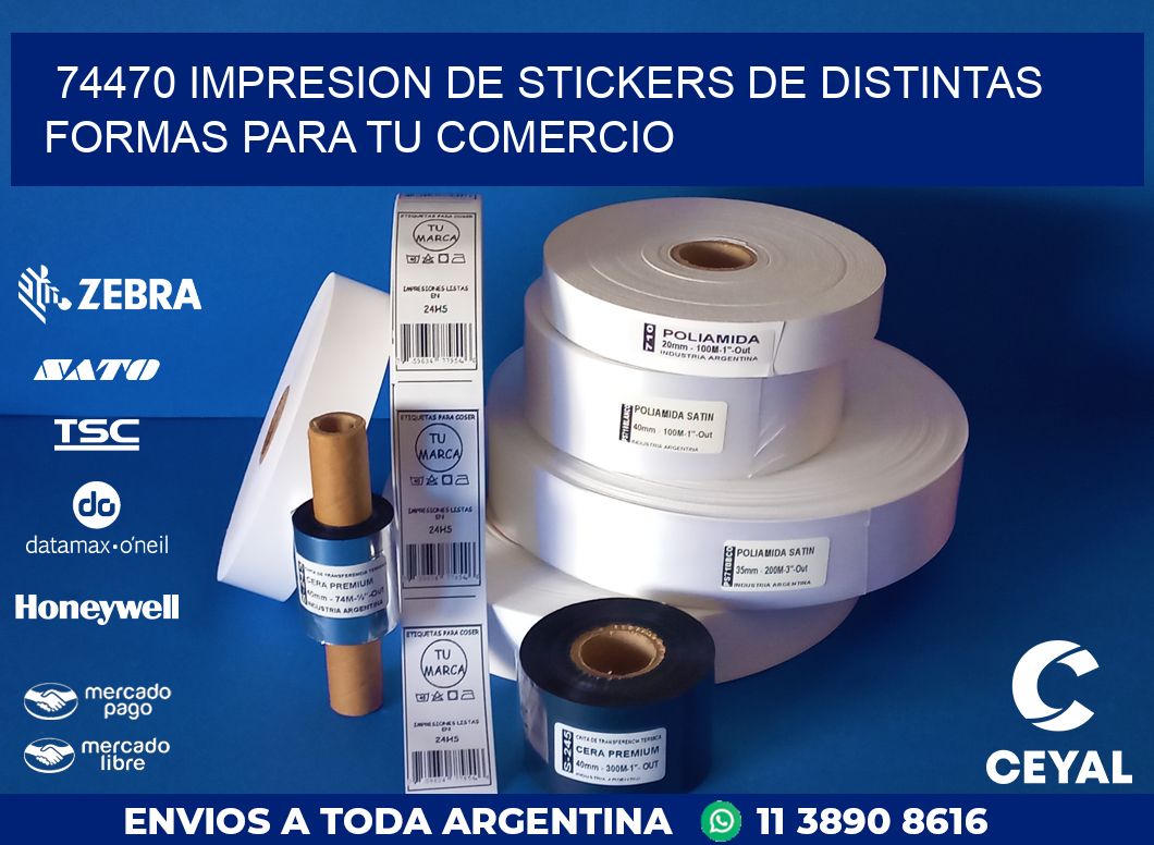 74470 IMPRESION DE STICKERS DE DISTINTAS FORMAS PARA TU COMERCIO