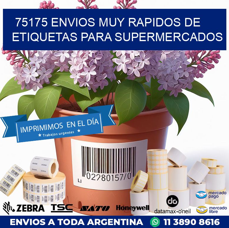 75175 ENVIOS MUY RAPIDOS DE ETIQUETAS PARA SUPERMERCADOS