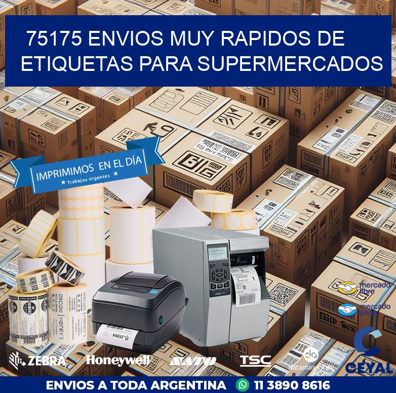 75175 ENVIOS MUY RAPIDOS DE ETIQUETAS PARA SUPERMERCADOS