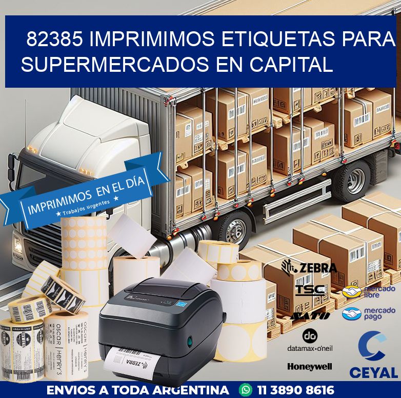 82385 IMPRIMIMOS ETIQUETAS PARA SUPERMERCADOS EN CAPITAL