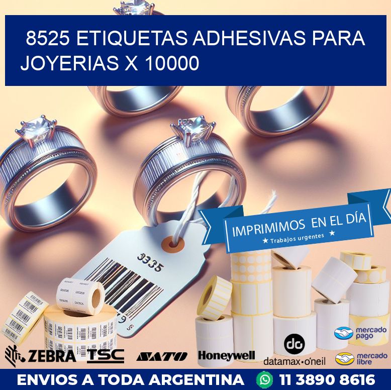 8525 ETIQUETAS ADHESIVAS PARA JOYERIAS X 10000
