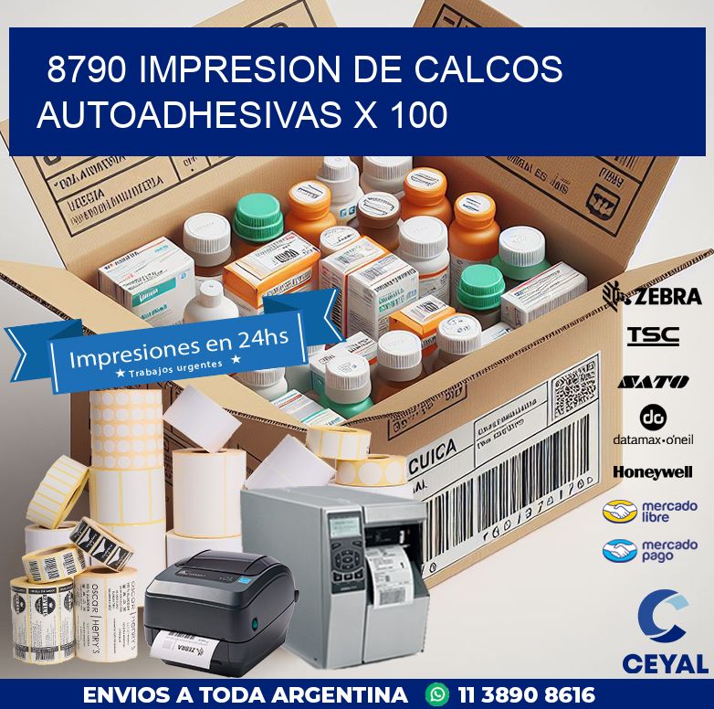 8790 IMPRESION DE CALCOS AUTOADHESIVAS X 100