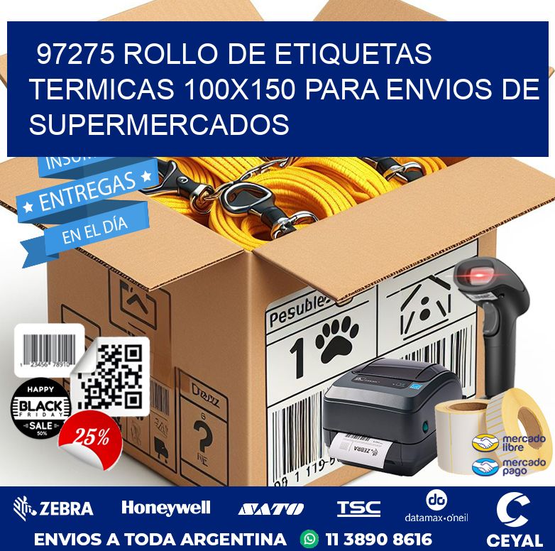 97275 ROLLO DE ETIQUETAS TERMICAS 100X150 PARA ENVIOS DE SUPERMERCADOS