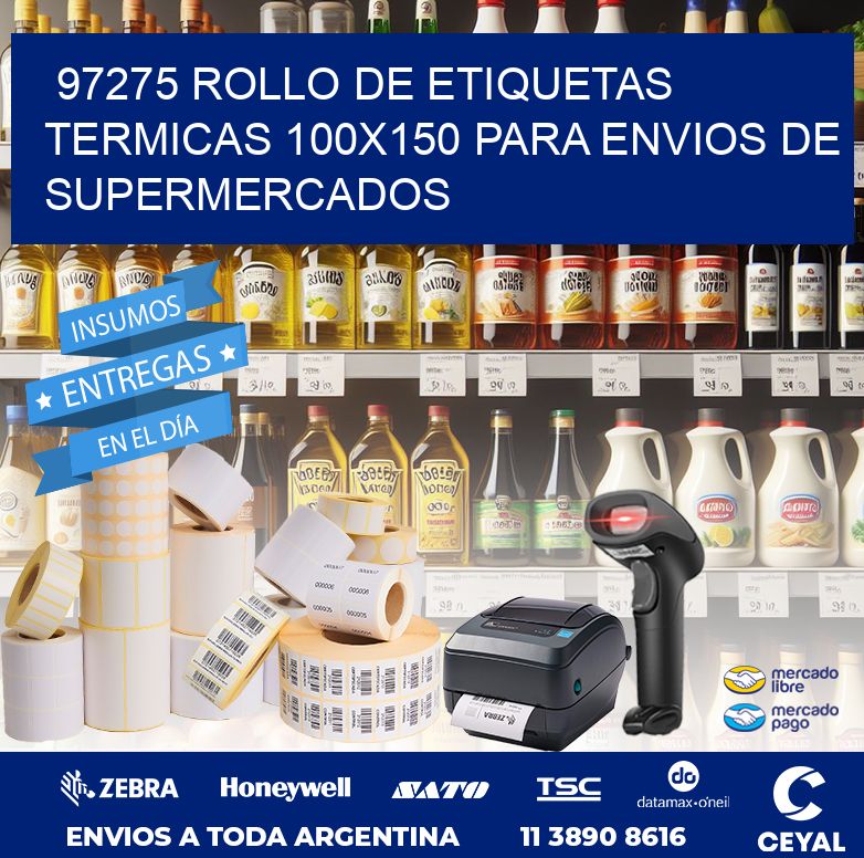 97275 ROLLO DE ETIQUETAS TERMICAS 100X150 PARA ENVIOS DE SUPERMERCADOS