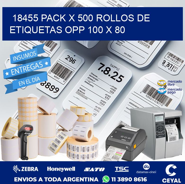 18455 PACK X 500 ROLLOS DE ETIQUETAS OPP 100 X 80