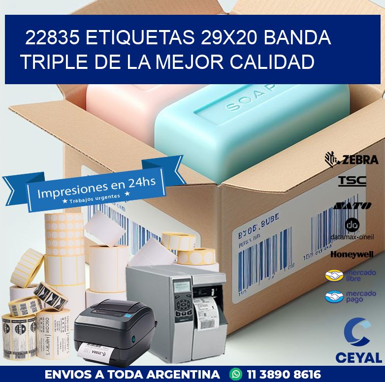 22835 ETIQUETAS 29X20 BANDA TRIPLE DE LA MEJOR CALIDAD