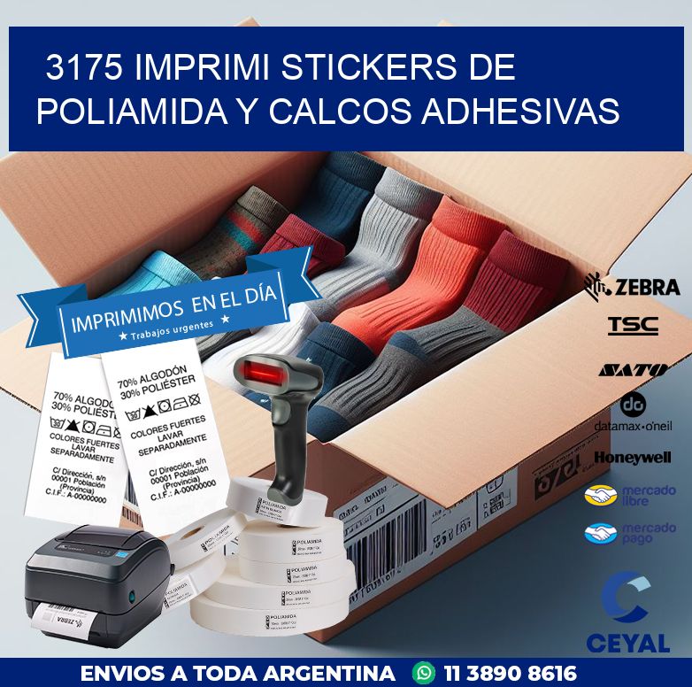 3175 IMPRIMI STICKERS DE POLIAMIDA Y CALCOS ADHESIVAS