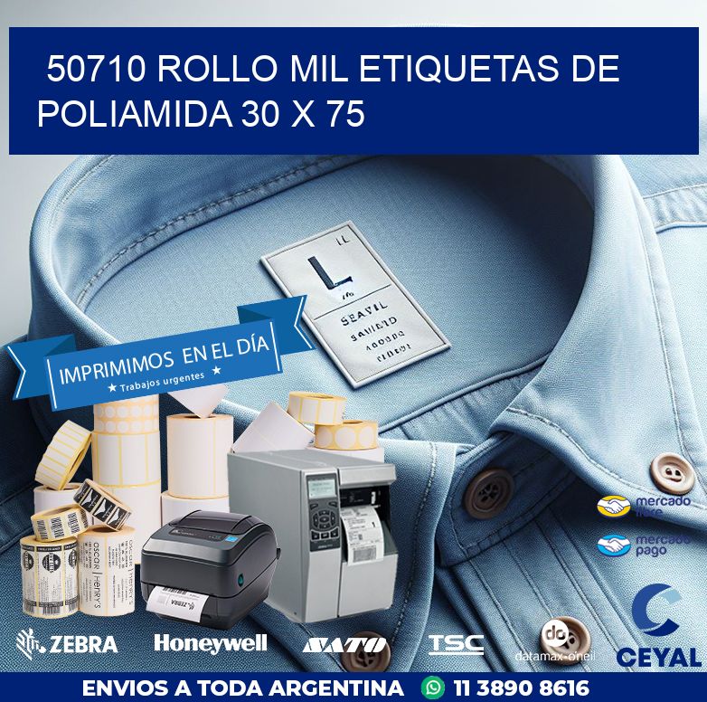 50710 ROLLO MIL ETIQUETAS DE POLIAMIDA 30 X 75