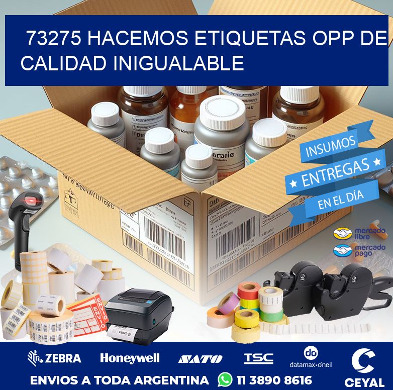 73275 HACEMOS ETIQUETAS OPP DE CALIDAD INIGUALABLE
