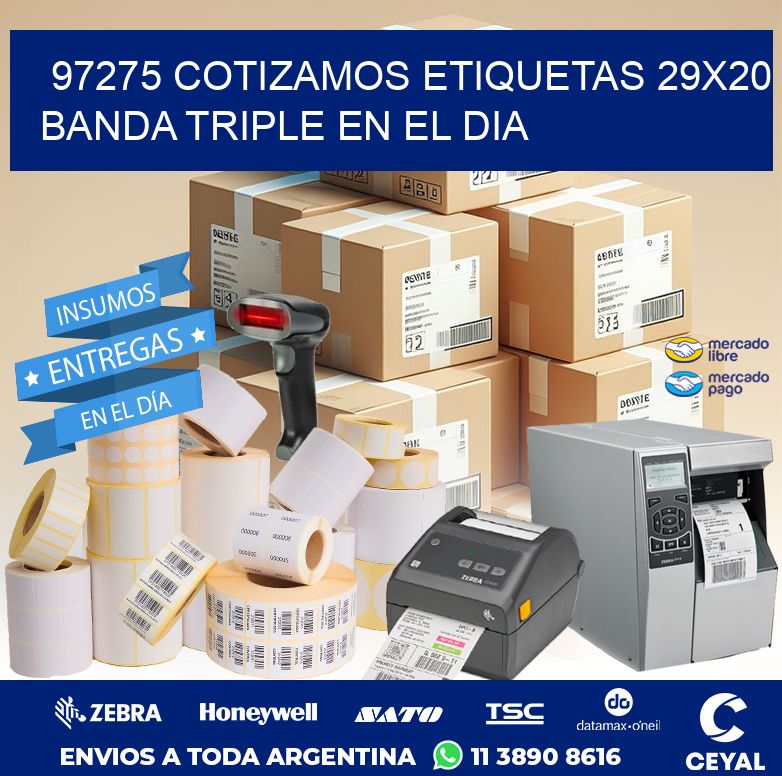 97275 COTIZAMOS ETIQUETAS 29X20 BANDA TRIPLE EN EL DIA