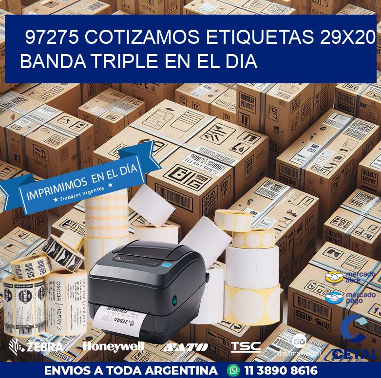 97275 COTIZAMOS ETIQUETAS 29X20 BANDA TRIPLE EN EL DIA