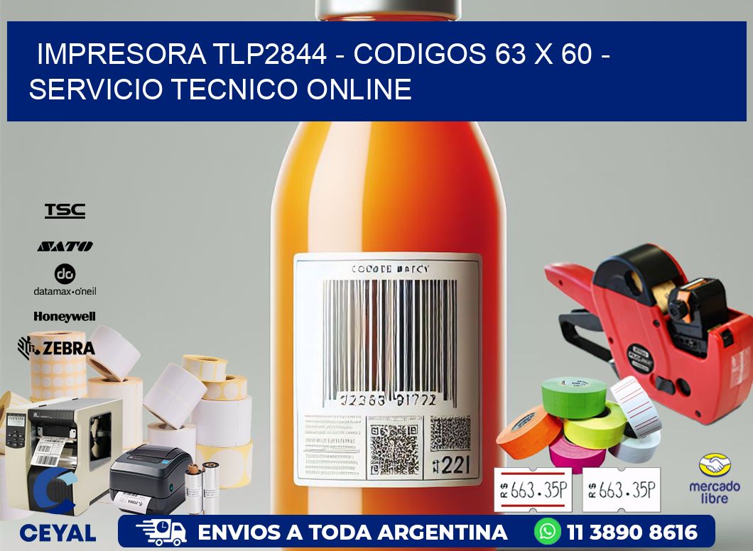 IMPRESORA TLP2844 - CODIGOS 63 x 60 - SERVICIO TECNICO ONLINE