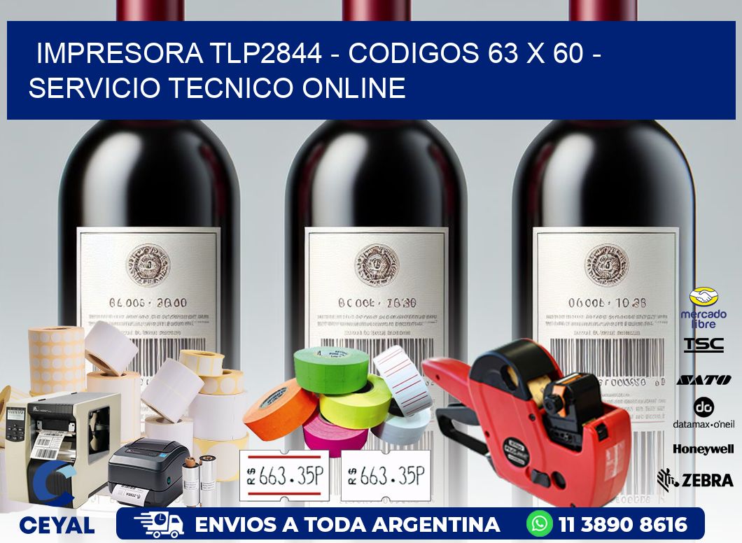 IMPRESORA TLP2844 - CODIGOS 63 x 60 - SERVICIO TECNICO ONLINE