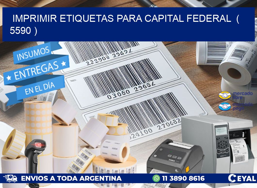 imprimir etiquetas para capital federal  ( 5590 )