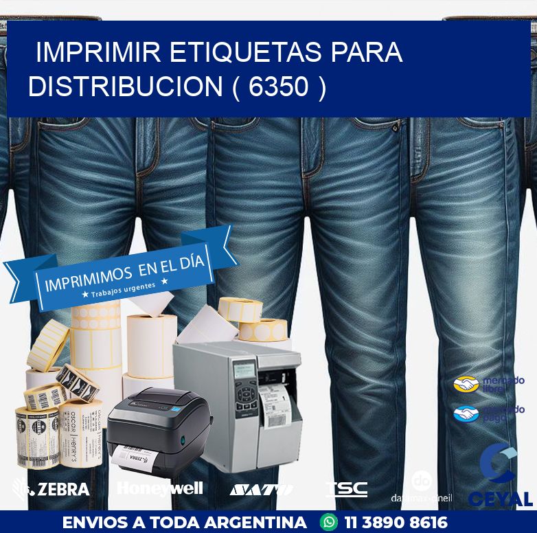 imprimir etiquetas para distribucion ( 6350 )